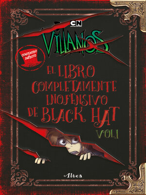 cover image of Villanos--El libro completamente inofensivo de Black Hat, Volume 1